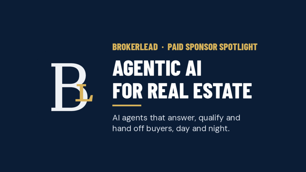 BrokerLEAD agentic AI for real estate, paid sponsor of this HEREAiken Real Estate Spotlight