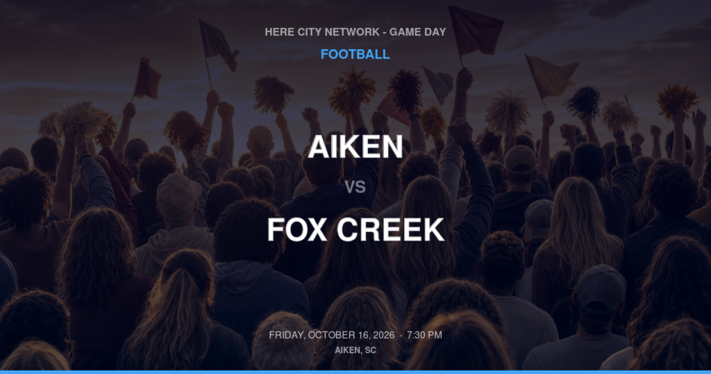 Aiken vs. Fox Creek — Football Game Day — North Augusta, SC — Oct 16, 2026