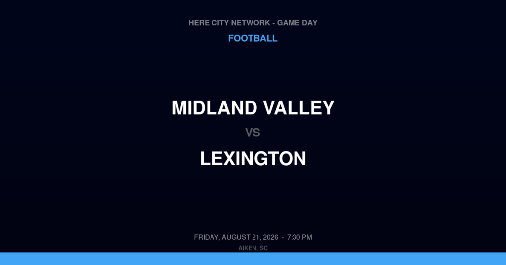 Midland Valley vs. Lexington — Football Game Day — Aiken, SC — Aug 21, 2026