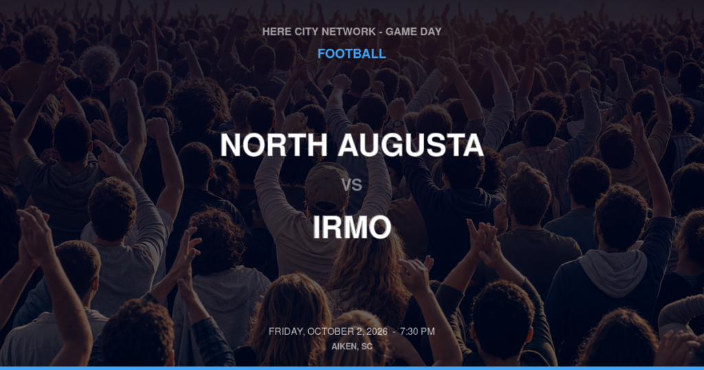 North Augusta vs. Irmo — Football Game Day — Columbia, SC — Oct 2, 2026