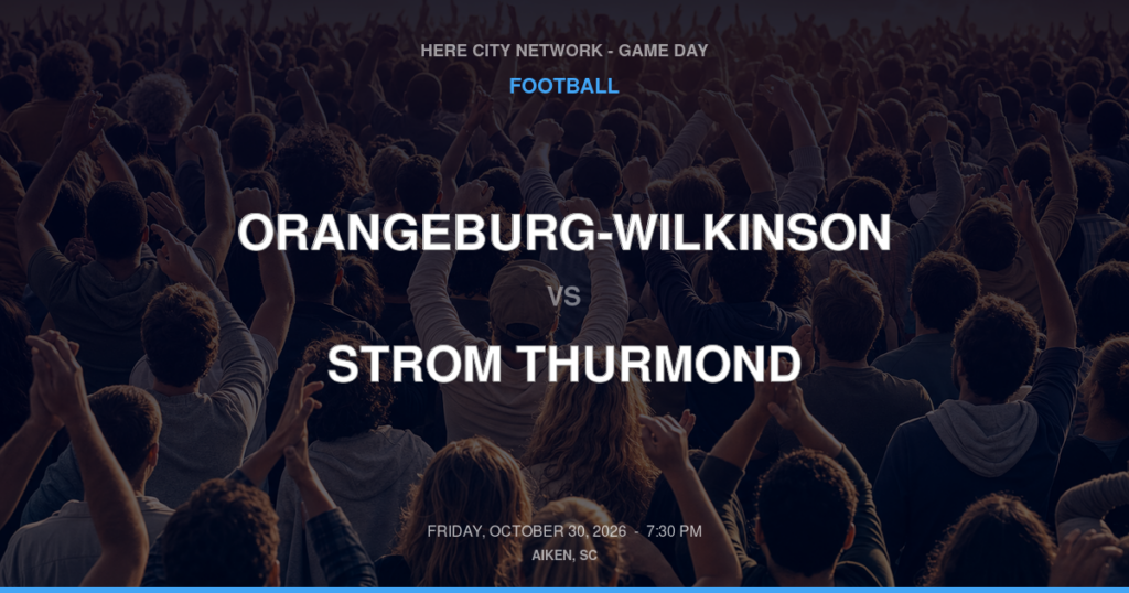 ORANGEBURG-WILKINSON vs STROM THURMOND FOOTBALL game day graphic - Aiken, SC